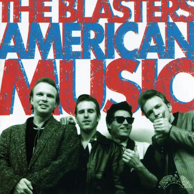 The Blasters -  American Music